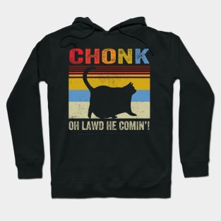 Chonk Cat Funny Cat Meme Cat Dad Cat Mom Hoodie